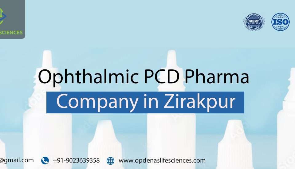 Ophthalmic PCD Pharma Company in Zirakpur
