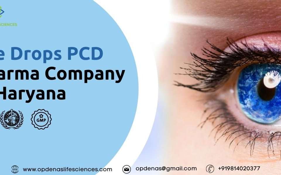 Eye Drops PCD Pharma Company in Haryana