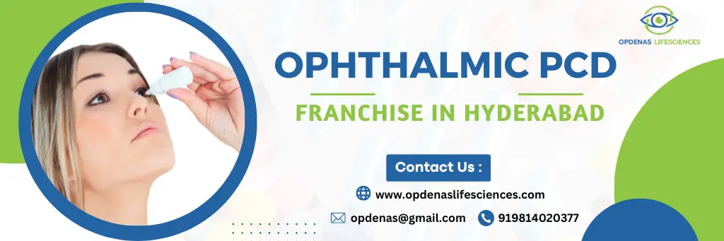 Ophthalmic PCD Franchise in Hyderabad