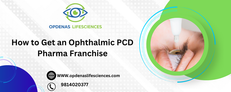 Ophthalmic PCD Pharma Franchise