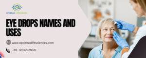 Eye Drops Names and Uses