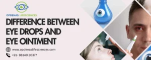 Difference Between Eye Drops and Eye Ointment