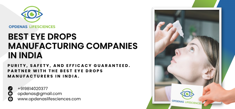 Best Eye Drops Manufacturing Companies in India
