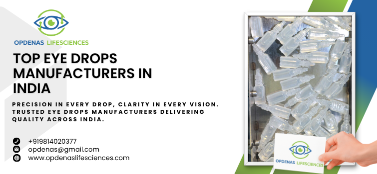 Top Eye Drops Manufacturers in India