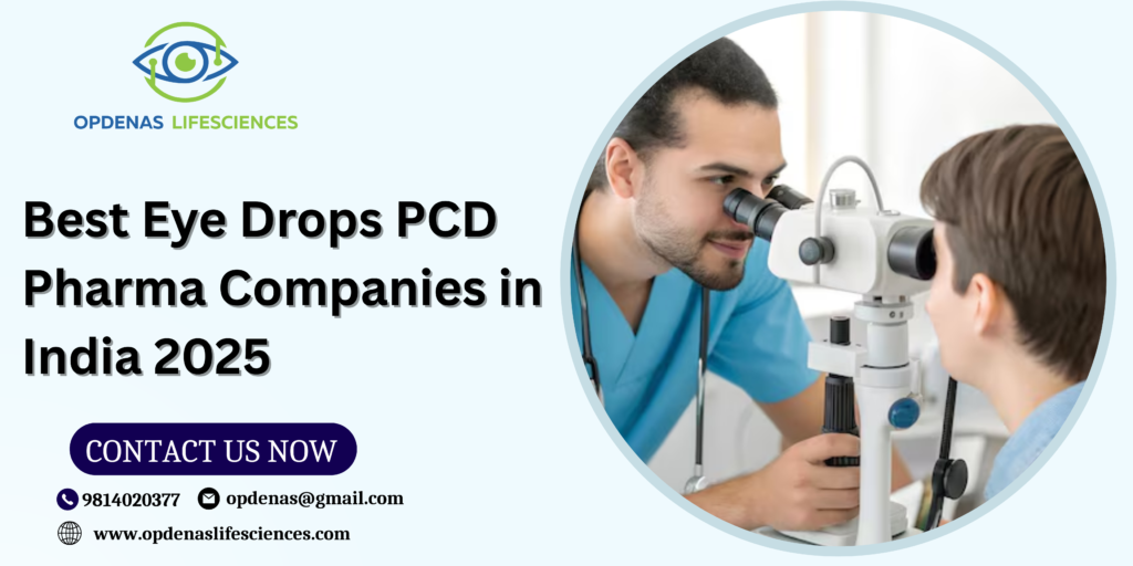 Best Eye Drops PCD Pharma Companies in India 2025