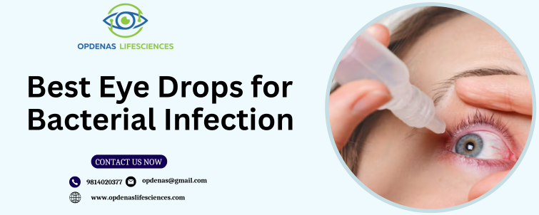 Best Eye Drops for Bacterial Infection