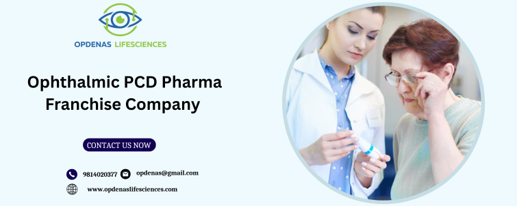 Ophthalmic PCD Pharma Franchise Company