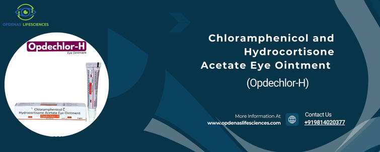 Chloramphenicol and Hydrocortisone Acetate Eye Ointment (Opdechlor-H)