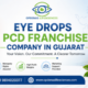 Eye Drops PCD Franchise Company in Gujarat