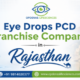 Eye Drops PCD Franchise Company in Rajasthan