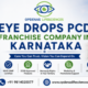 Eye Drops PCD Franchise Company in Karnataka